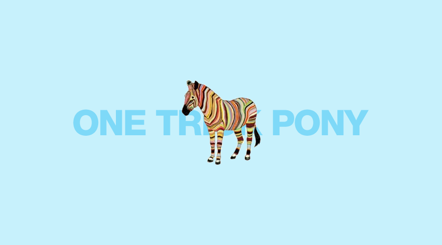 one trick pony company innovation